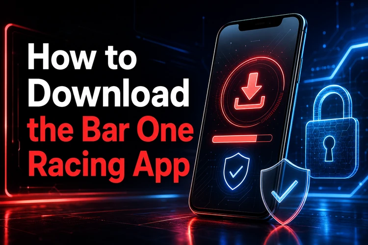 How to Download the Bar One Racing App